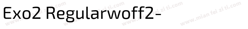 Exo2 Regularwoff2字体转换